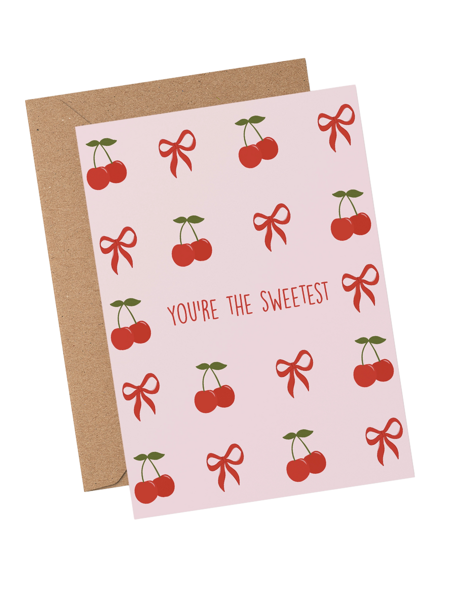 You're the Sweetest Card
