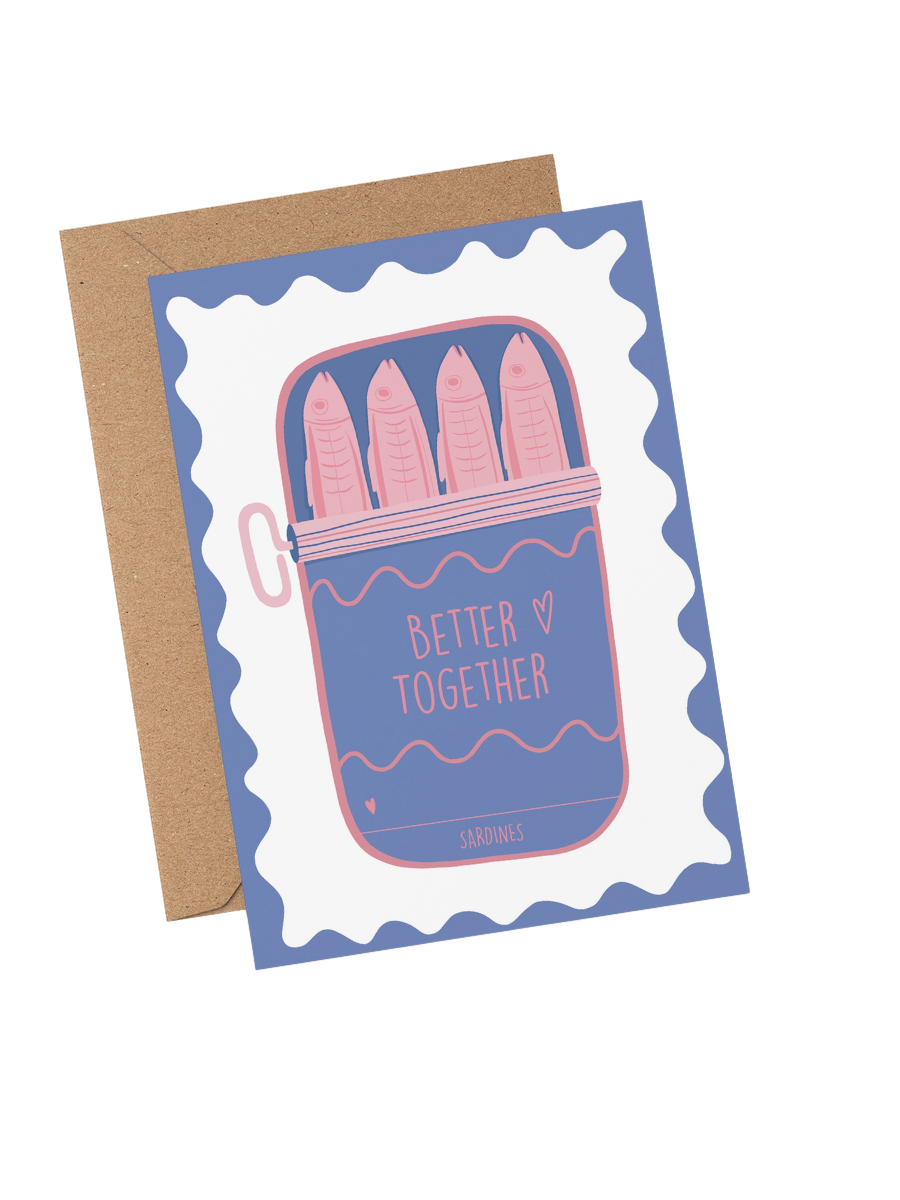 Better Together Sardines Card