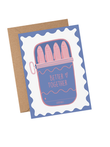 Better Together Sardines Card
