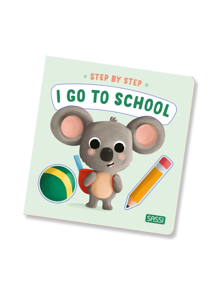 Step By Step I Go To School - Board Book